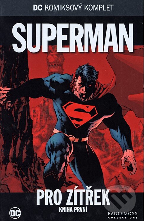 Superman - Pro zítřek 1, Eaglemoss, 2017