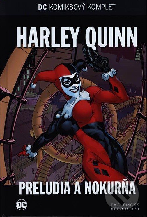Kniha: Harley Quinn - Preludia a Nokurňa (Eaglemoss). Eaglemoss, 2017