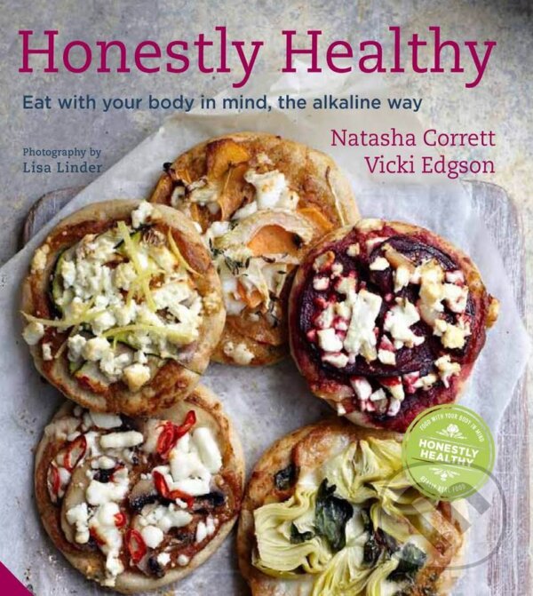 Kniha: Honestly Healthy (Natasha Corrett). Jacqui Small LLP, 2017
