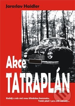 Levně Akce Tatraplán - Jaroslav Haidler - kniha z kategorie Záhady a paranormálne javy