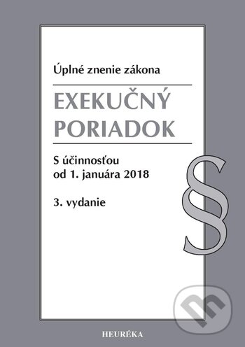 Kniha: Exekučný poriadok (Heuréka). Heuréka, 2018