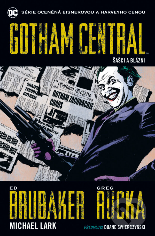 Levně Gotham Central 2: Šašci a blázni - Greg, Rucka Michael, Lark Ed, Brubaker - kniha z kategorie Komiksy