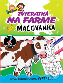 Levně Zvieratká na farme (Maľovanka so 6 hračkami) - kniha z kategorie Pre deti a mládež