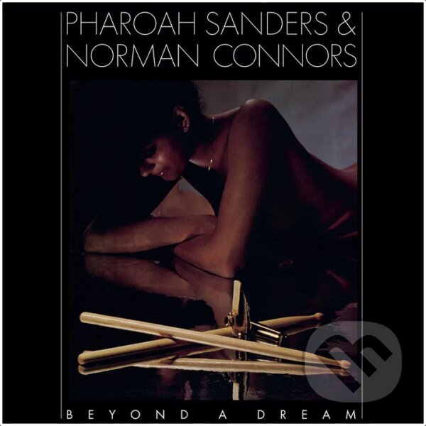 Levně Pharoah Sanders & Norman Connors: Beyond a Dream (Live At Montreux Jazz Festival) / Blue LP
