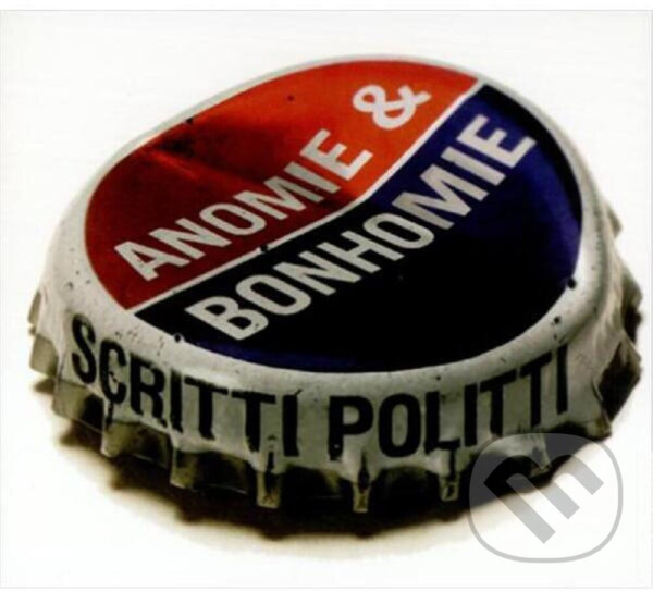 Levně Scritti Politti: Anomie & Bonhomie - Scritti Politti