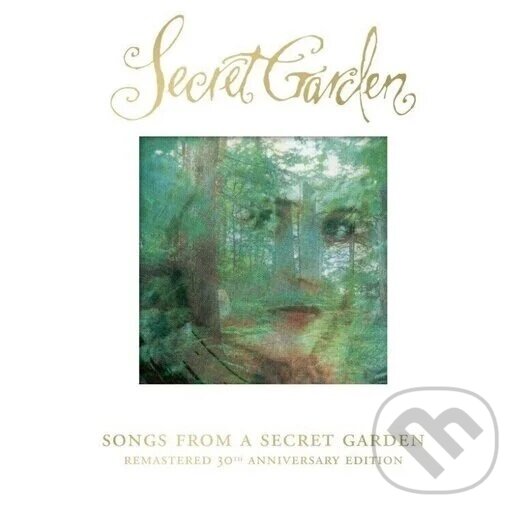 Kniha Secret Garden: Songs From A Secret Garden / Remastered 2025 / 30Th Anniversary Edition / Limited