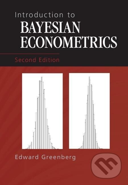 Kniha: Introduction to Bayesian Econometrics (Edward Greenberg)