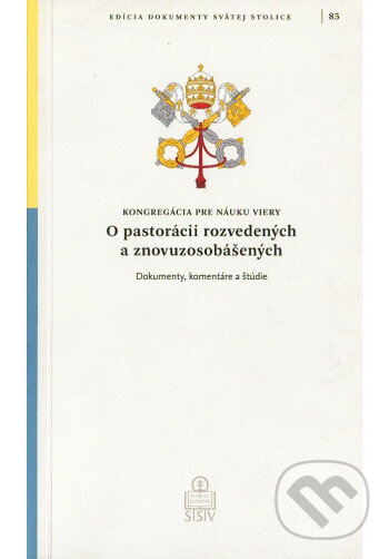 Levně O pastorácii rozvedených a znovuzosobášených / DSS. 85 - kniha z kategorie Kresťanstvo
