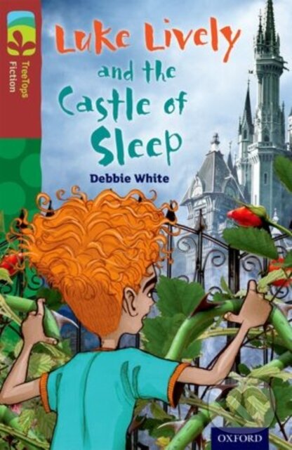 Kniha: Oxford Reading Tree TreeTops Fiction: Level 15 More Pack A: Luke Lively and the Castle of Sleep (Hunt/Brychta). Oxford University Press, 2014