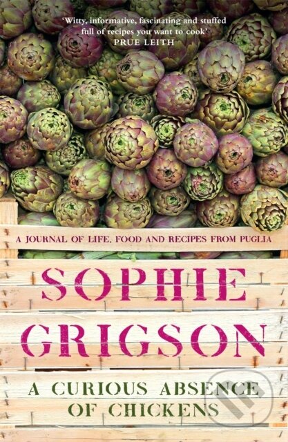 Kniha: A Curious Absence of Chickens (Sophie Grigson). Headline Home, 2022