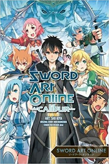 Levně Sword Art Online Calibur - Katie Blakeslee, Stephen Paul, Shii Kiya, Reki Kawahara