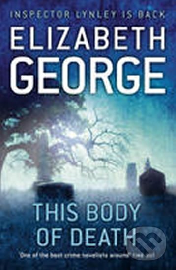 Kniha: This Body of Death (Elizabeth George). Hodder and Stoughton