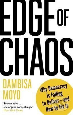 Kniha: Edge of Chaos (Dambisa Moyová). Little, Brown Book Group, 2019