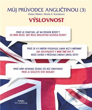 Levně Můj průvodce angličtinou (3) - Výslovnost - Dušan Melen - kniha z kategorie Jazykové učebnice a slovníky