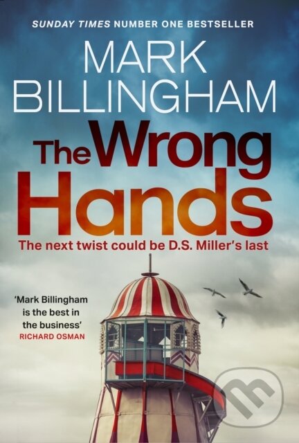 Levně The Wrong Hands (The new intriguing, unique and completely unpredictable Detective Miller mystery) - kniha z kategorie Beletria