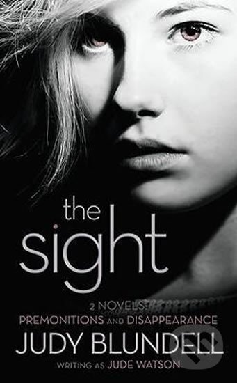 Kniha: The Sight (Judy Blundell). Scholastic, 2010