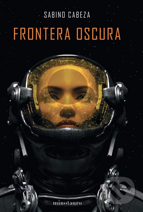 Kniha: Frontera oscura (Sabino Abuín Cabeza). Minotaur Books, 2020
