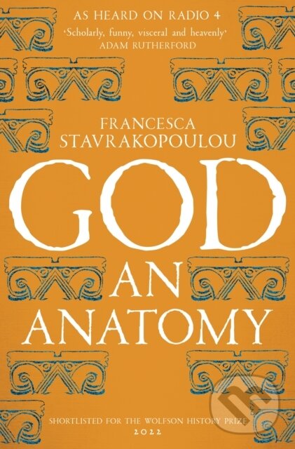 Levně God (An Anatomy - As heard on Radio 4) - Francesca Stavrakopoulou - kniha z kategorie Odborné a náučné