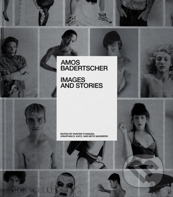 Levně Amos Badertscher Images and Stories - Beth Saunders, Hunter O’Hanian, Jonathan D. Katz - kniha z kategorie Umenie, dizajn a architektúra