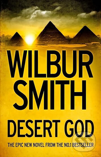 Kniha: Desert God (Wilbur Smith). HarperCollins, 2015