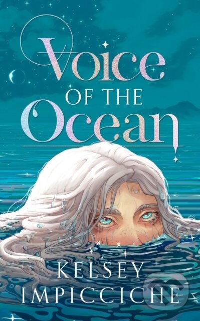 Levně Voice of the Ocean - Kelsey Impicciche - kniha z kategorie Beletria