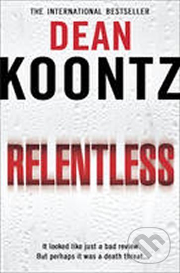 Kniha: Relentless (Dean Koontz). HarperCollins Publishers