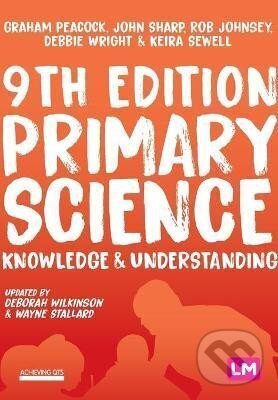 Kniha Primary Science: Knowledge and Understanding