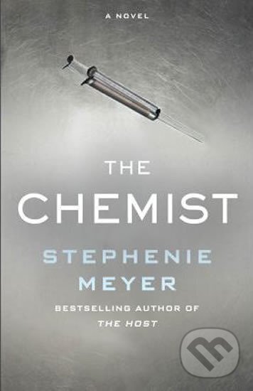 Kniha: The Chemist (Stephenie Meyerová). , 2016