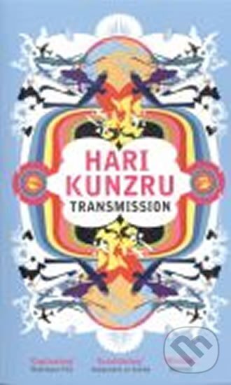 Kniha: Transmission (Hari Kunzru)