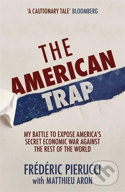 Levně The American Trap - Frédéric Pierucci - kniha z kategorie Právo