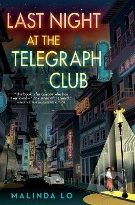 Levně Last Night at the Telegraph Club - Malinda Lo - kniha z kategorie Beletria