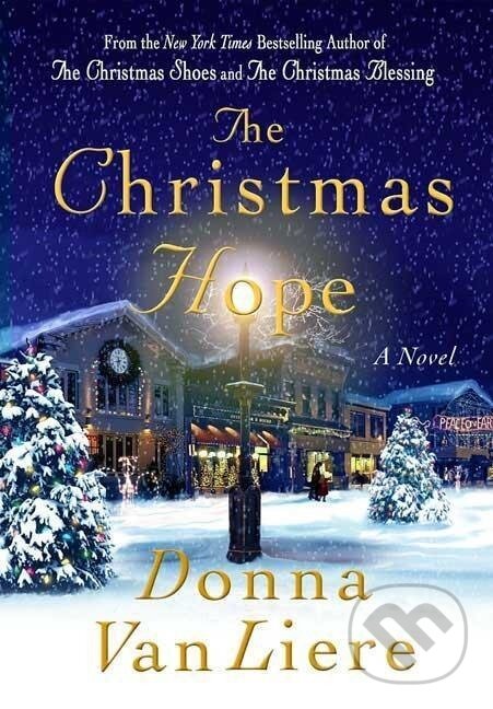 Kniha: CHRISTMAS HOPE (Donna Vanliere). St. Martin´s Press, 2005