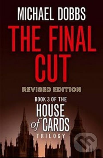 Levně The Final Cut - Michael Dobbs