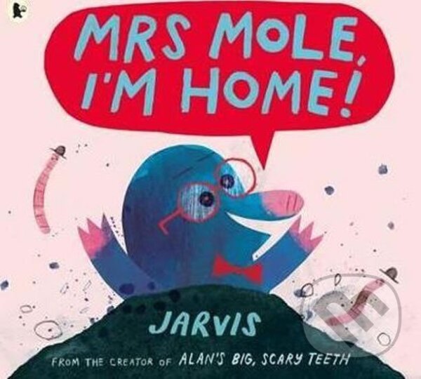 Levně Mrs Mole,I´m Home - Jarvis