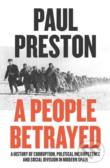 Kniha: A People Betrayed (Paul Preston). , 2020