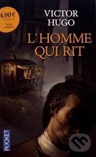 Kniha: L´homme qui rit (Victor Hugo). Le Livre De Poche