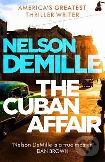 Kniha: The Cuban Affair (Nelson Demille). Sphere, 2017