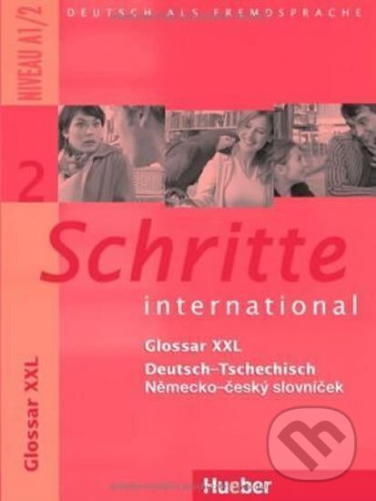 Kniha: Schritte international 2: Glossar XXL Deutsch-Tschechisch – Německo-český slovníček (autorů kolektiv). Hueber, 2013