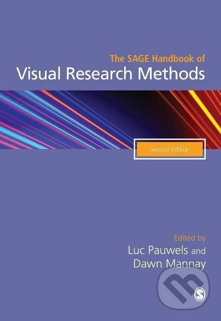 Kniha: The SAGE Handbook of Visual Research Methods (Luc Pauwels). Sage Publications, 2020