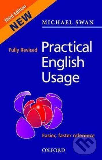 Kniha: Practical English Usage 3rd Edition (Michael Swan). Oxford University Press