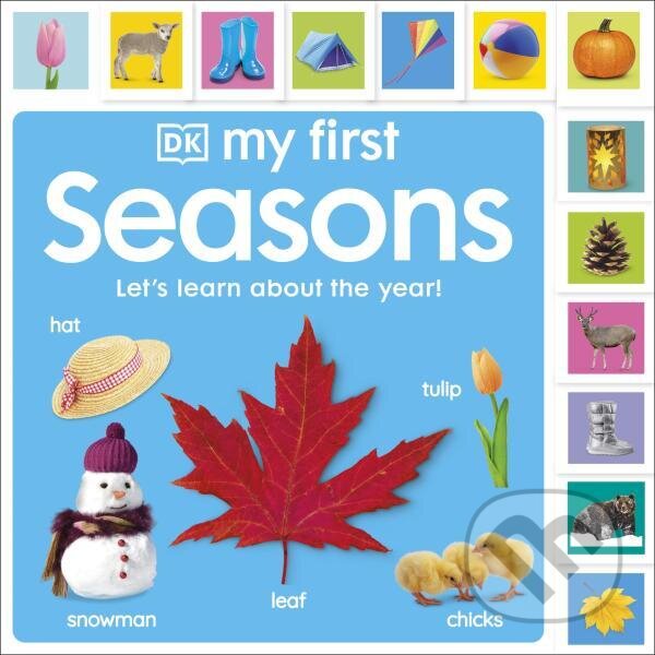 Levně My First Seasons: Let's Learn About the Year! - DK - kniha z kategorie Beletria