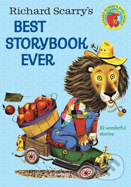 Levně Richard Scarry's Best Story Book Ever - Richard Scarry