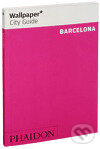 Kniha: Barcelona Wallpaper City Guide (Phaidon). Phaidon, 2007