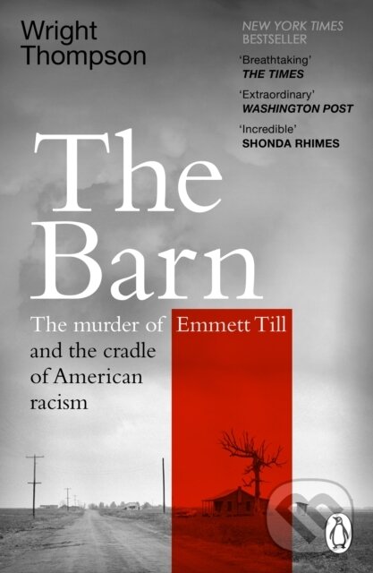 Levně The Barn (The Murder of Emmett Till and the Cradle of American Racism) - kniha z kategorie Beletria
