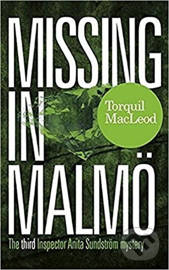 Levně Missing in Malmo: The Third In - Torquil MacLeod
