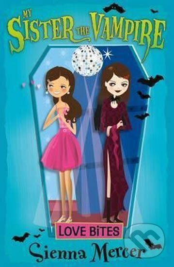 Kniha: Ma Sister Vampire 6 (Sienna Mercerová). Egmont Books, 2014
