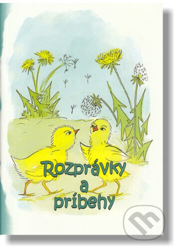 Kniha: Rozprávky a príbehy / BENS (nové vydanie) (Štefánia Beňová). BENS, 2014