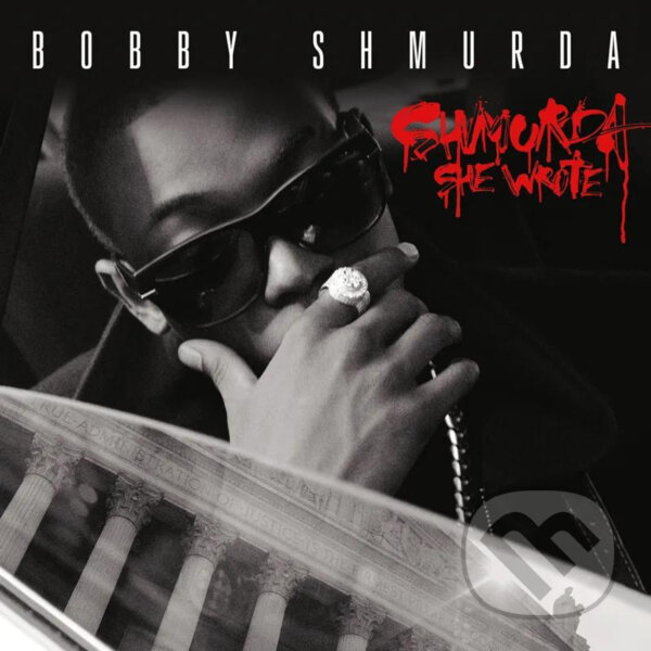 Hudební CD: Bobby Shmurda: Shmurda She Wrote  LP (Sony Music Entertainment)