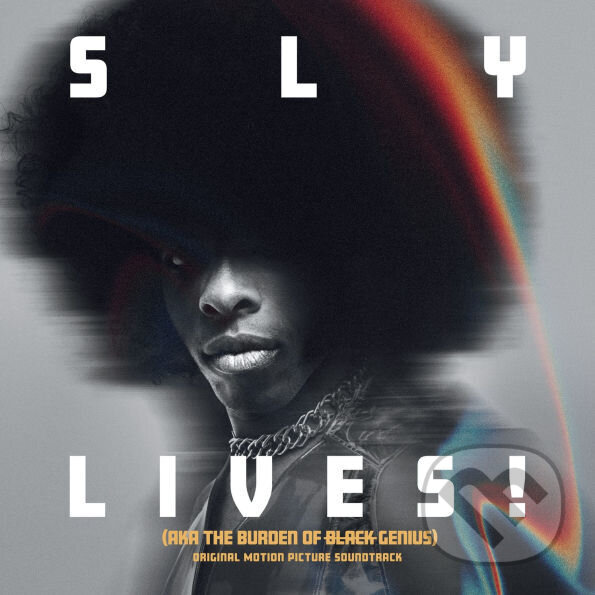 Levně Sly & The Family Stone: Sly Lives! (Aka The Burden Of Black Genius) LP