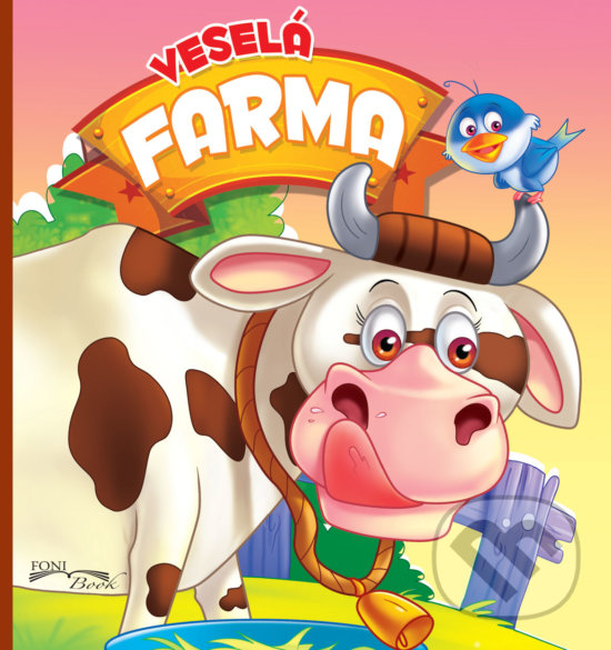 Levně Veselá farma - kniha z kategorie Pre deti a mládež
